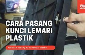 Cara Pasang Kunci Lemari Plastik Napolly