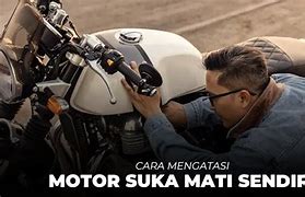 Kenapa Motor Mati Sendiri Saat Dipanaskan